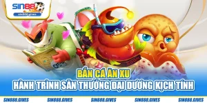 Bắn Cá Ăn Xu - Hành Trình Săn Thưởng Đại Dương Kịch Tính