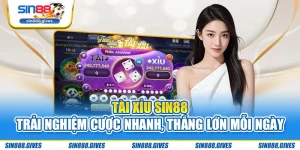 Tài Xỉu Sin88 - Trải Nghiệm Cược Nhanh, Thắng Lớn Mỗi Ngày